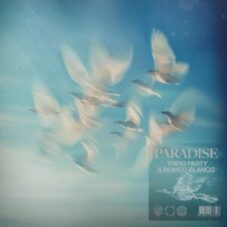 Third ≡ Party & Romeo Blanco - Paradise