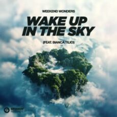 Weekend Wonders feat. Bianca Tilici - Wake Up In The Sky (Extended Mix)