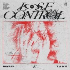 RayRay & T A N E - Lose Control (Extended Mix)