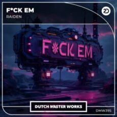 Raiden - F*CK EM