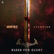 Warface & Aversion - Bleed For Glory