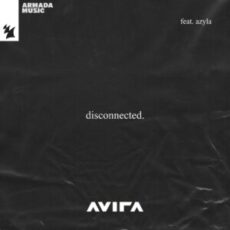 AVIRA feat. Azyla - Disconnected (Extended Mix)