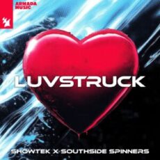 Showtek x Southside Spinners - Luvstruck (Extended Mix)