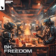 BK - Freedom (Extended Mix)