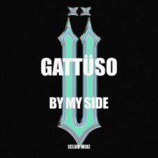 GATTÜSO - By My Side (Extended Club Mix)