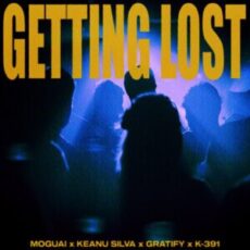 K-391 x MOGUAI x Keanu Silva x GRATIFY - Getting Lost (Extended Mix)