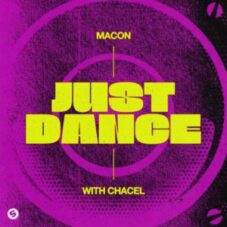 Macon With Chacel - Just Dance (Extended Mix)