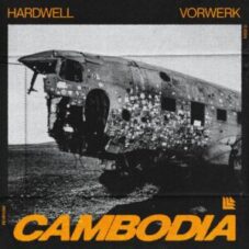 Hardwell & Vorwerk - Cambodia (Extended Mix)