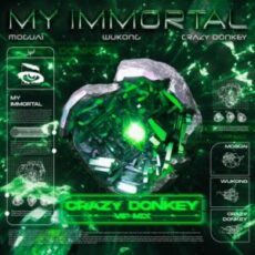 MOGUAI & Wukong - My Immortal (Crazy Donkey VIP Mix)