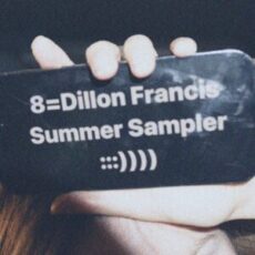 Dillon Francis - Summer 2024 Sampler