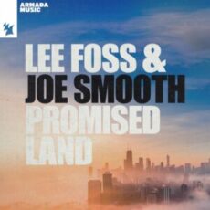 Lee Foss & Joe Smooth - Promised Land