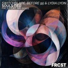 Switchblade, Before 95 & Lydia Lyon - Souls Tied (Extended Mix)