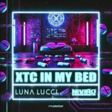 Luna Lucci & NIVIRO - XTC In My Bed (Extended Mix)