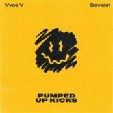 Yves V & Sevenn - Pumped Up Kicks