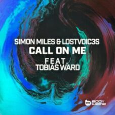 Simon Miles & LostVoic3s - Call On Me (feat. Tobias Ward)