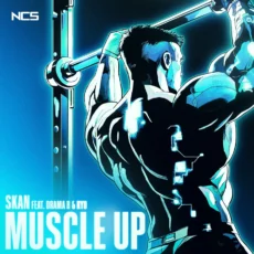 Skan - Muscle Up (feat. Drama B & Ryo)