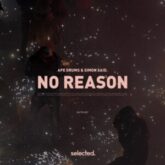 Ape Drums & simon said. - No Reason (Extended Mix)