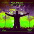 Nick Novity - Better Now