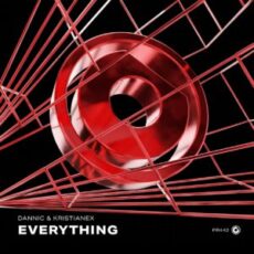 Dannic & Kristianex - Everything (Extended Mix)