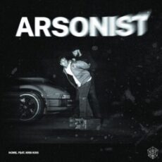 NOME. - Arsonist (feat. Kris Kiss)