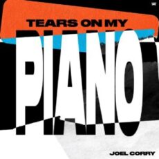 Joel Corry - Tears On My Piano (Extended Mix)