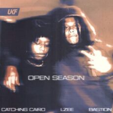 Catching Cairo, Lzee & Bastion - Open Season