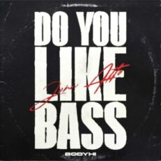 John Alto - Do You Like Bass