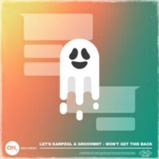 Let's Karpool & GROOVMNT - Won't Get This Back