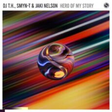 DJ T.H., Smyn-t & Jaki Nelson - Hero Of My Story (Extended Mix)