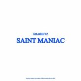 Grabbitz - Saint Maniac