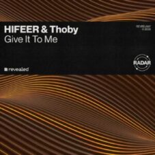 HIFEER & Thoby - Give It To Me (Extended Mix)