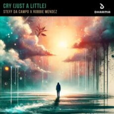 Steff Da Campo & Robbie Mendez - Cry (Just A Little)