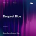 Goom Gum x Deepest Blue - Deepest Blue (Extended Mix)