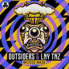 Outsiders & LNY TNZ - Weisse Nase (Extended Mix)