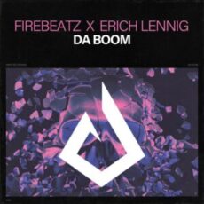 Firebeatz x Erich Lennig - Da Boom