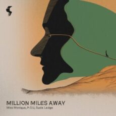 Susie Ledge, Miss Monique & P.O.U - Million Miles Away