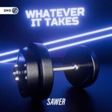 Sawer - Whatever It Takes