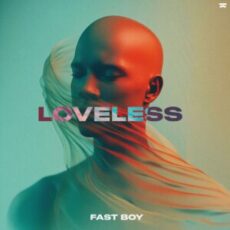 FAST BOY - Loveless (Extended Mix)