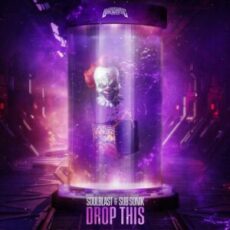 Soulblast & Sub Sonik - Drop This