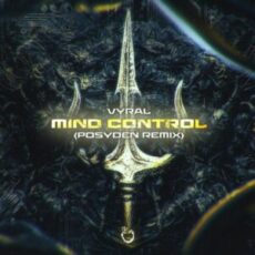 Vyral - Mind Control (Posyden Remix)