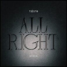 Tiësto, Dyzen - All Right