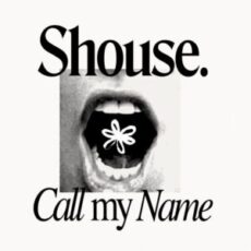 Shouse - Call My Name (Extended Mix)